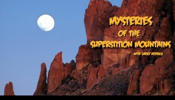 Mysteries of the Superstitions Youtube